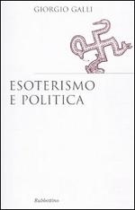 Esoterismo e politica di Giorgio Galli